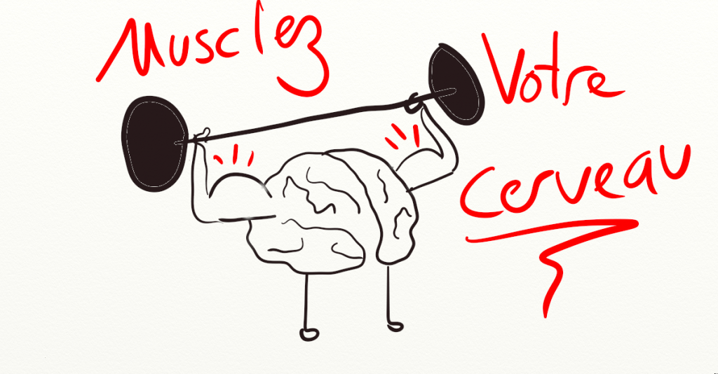 Musclez votre cerveau